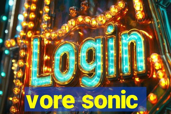 vore sonic